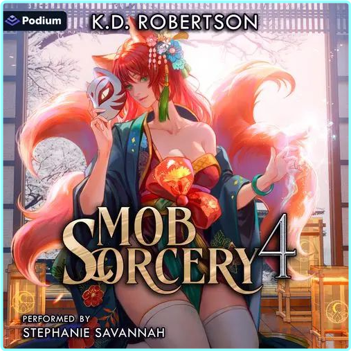 K D Robertson Mob Sorcery Book 4 (K.D. Robertson)