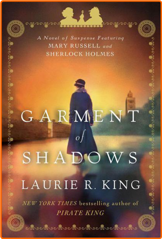 Laurie R King Mary Russell 12 Garment Of Shadows Mobi