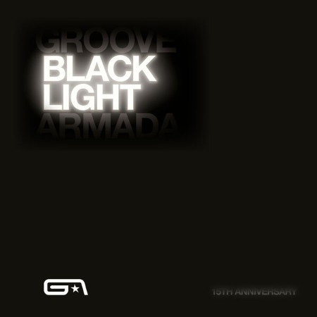 Groove Armada - Black Light 15th Anniversary (Deluxe) (2025)