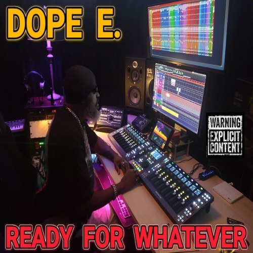 Dope E. - Ready For Whatever (2026)