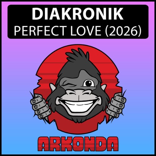 Dironik - Perfect Love (2026) Update) (2026) MP3