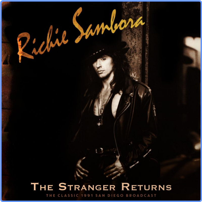 Richie Sambora - The Stranger Returns (Live 1991) (Album, Taurus, 2021) FLAC LossLess