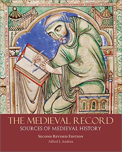 The Medieval Record: Sources of Medieval History [PDF]