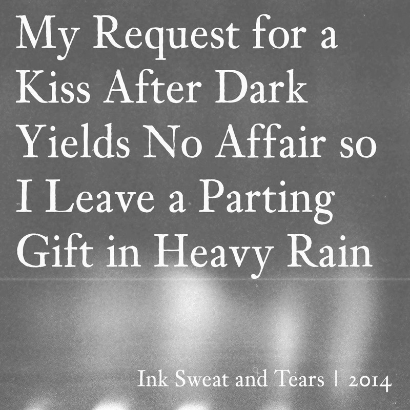 My Request for a Kiss After Dark Yields No Affair so I Leave a Parting Gift in Heavy Rain, James Bruce May