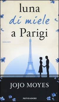 Jojo Moyes - Luna di miele a Parigi (2014)