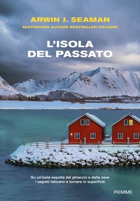Arwin J. Seaman - L’isola del passato (2026)