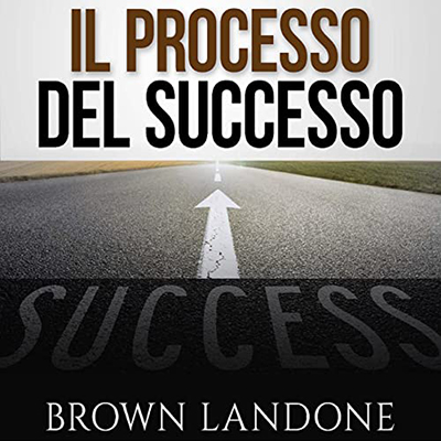 Brown Landone - Il Processo del Successo (2022) (mp3 - 128 kbps)