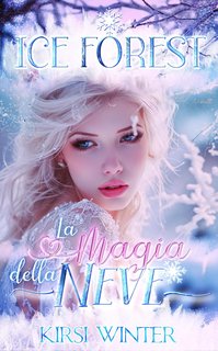 Kirsi Winter - Ice Forest ~ La Magia della Neve ~ (2024)