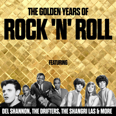 80d7b0ec 66bf 4097 a8f1 fc0b5f837d88 - VA - The Golden Years Of Rock 'n' Roll (2016)