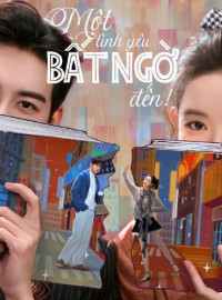 Một Tình Yêu Bất Ngờ Đến