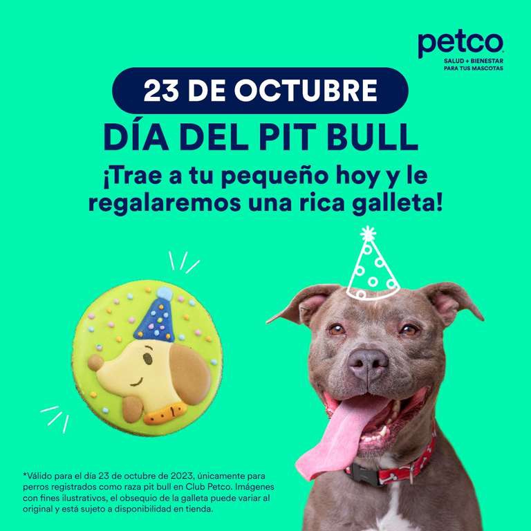 Petco - Galleta GRATIS para perros Pitbull 
