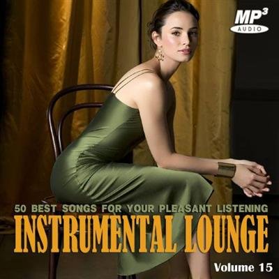 Instrumental Lounge Vol. 15 (2012) 1339830611 instrumental lounge vol 15 2012 - Instrumental Lounge Vol. 15 (2012)
