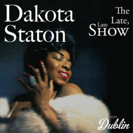 Dakota Staton - Oldies Selection The Late Late Show (2021)