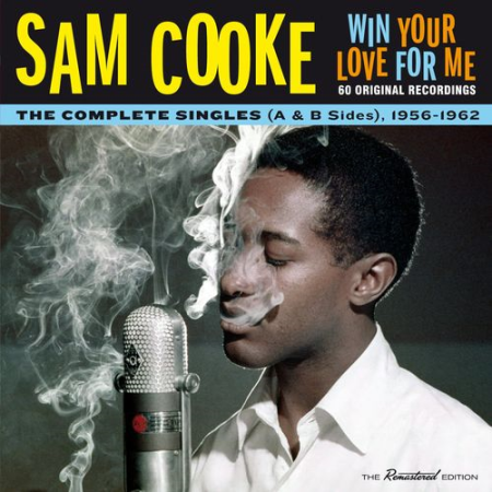 Sam Cooke - Win Your Love for Me (2021)