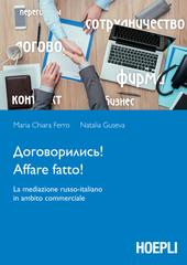 Maria Chiara Ferro, Natalia Guseva – Affare fatto! (2020)
