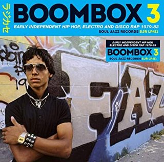 Soul Jazz Records presents Boombox 3  1979-83 (2018) .mp3 - 320 kbps