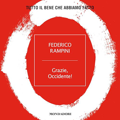 Federico Rampini - Grazie, Occidente!꞉ Tutto il bene che abbiamo fatto (2024) (mp3 - 128 kbps)