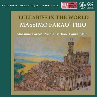 Massimo Farao' Trio - Lullabies In The World (2019) [Hi-Res SACD Rip]