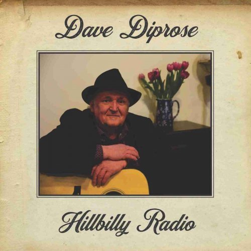 Dave Diprose - Hillbilly Radio (2020)