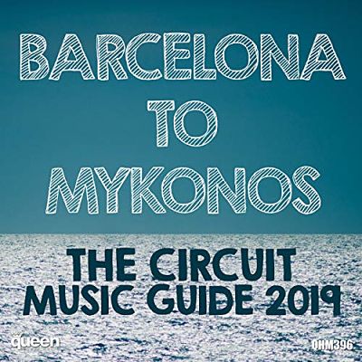 VA - Barcelona To Mykonos - The Circuit Music Guide 2019 (08/2019) VA-Barc-opt