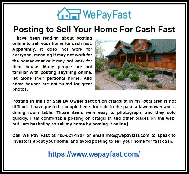 Posting to Sell Your Home For Cash Fast
