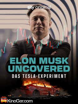 Elon Musk Uncovered: Das Tesla- Experiment (2025)
