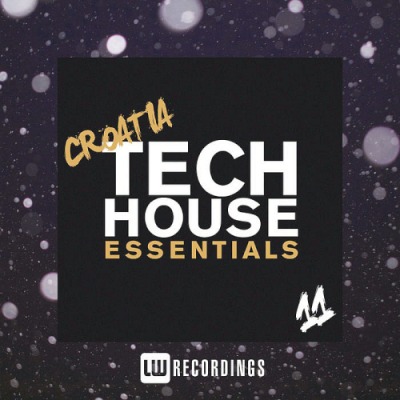 VA - Croatia Tech House Essentials Vol. 11 (2019)