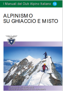 CAI - Manuale di Alpinismo Su Ghiaccio e Misto (2005)
