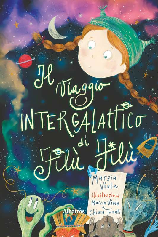 Marzia Viola – Il viaggio intergalattico di Filù Filù (2020)
