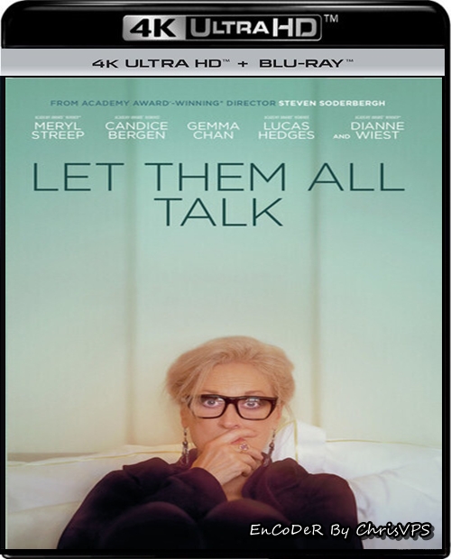 Niech gadają / Let Them All Talk (2020) MULTI.HDR+.2160p.WEB.DL.DPP-ChrisVPS / LEKTOR i NAPISY