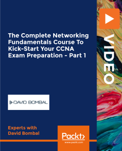 The Complete Networking Fundamentals Course To Kick Start Your CCNA Exam Preparation   Part 1