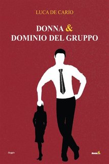 Luca De Cario - Donna & Dominio del gruppo (2024)