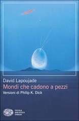 David Lapoujade – Mondi che cadono a pezzi (2026)