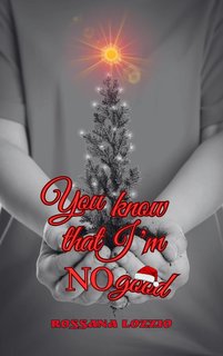 Rossana Lozzio - You know that I'm NO good (2024)