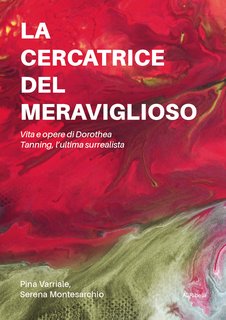 Pina Varriale, Serena Montesarchio - La cercatrice del meraviglioso (2024)