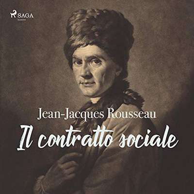 Jean-Jacques Rousseau - Il contratto sociale (2021) (mp3 - 128 kbps)