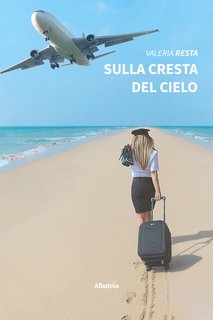 Valeria Resta - Sulla cresta del cielo (2023)