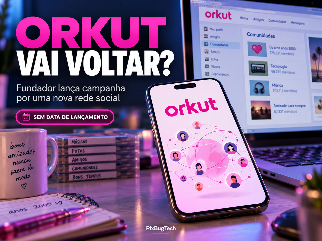 O Orkut vai voltar? Fundador lança campanha por uma nova rede social