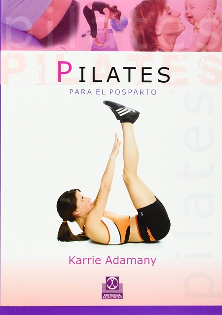 Pilates para el posparto - Karrie adamany (PDF) [VS]