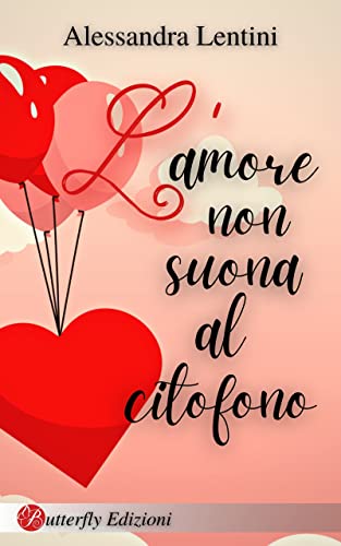 Alessandra Lentini - L'amore non suona al citofono (2022)