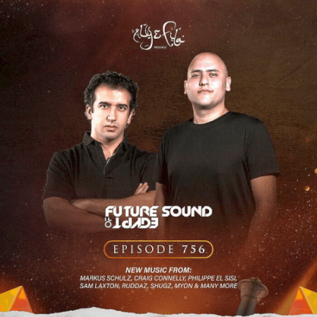 1556d78a 7f08 4e61 a638 ecae0134e2d5 - Aly & Fila - Future Sound Of Egypt Episode 756 (2022)