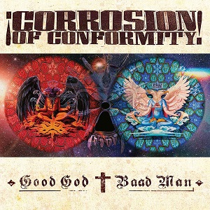Re: Corrosion of Conformity (USA) / Crossover/Sludge Metal