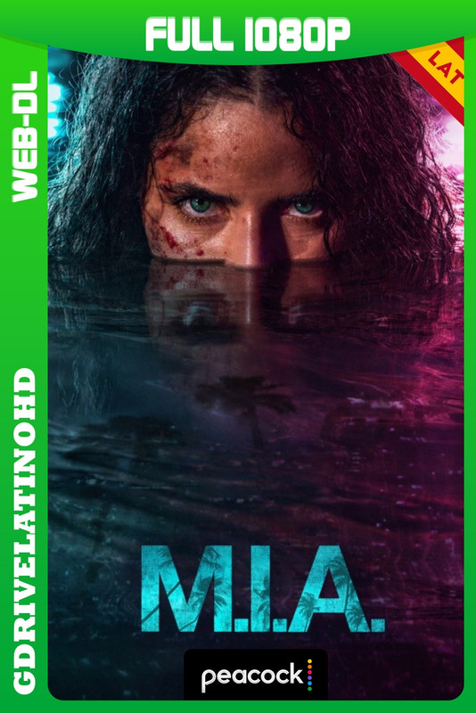 M.I.A. (2026) Temporada 1 [9/9] WEB-DL 1080p Latino-Inglés