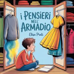 Elisa Prati – I pensieri nell’armadio (2026)
