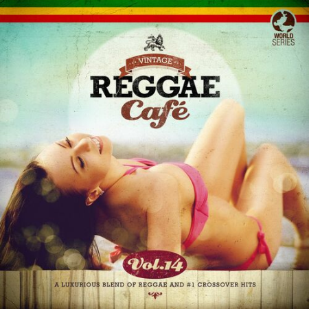 VA - Vintage Reggae Cafe Vol.14 (2022)