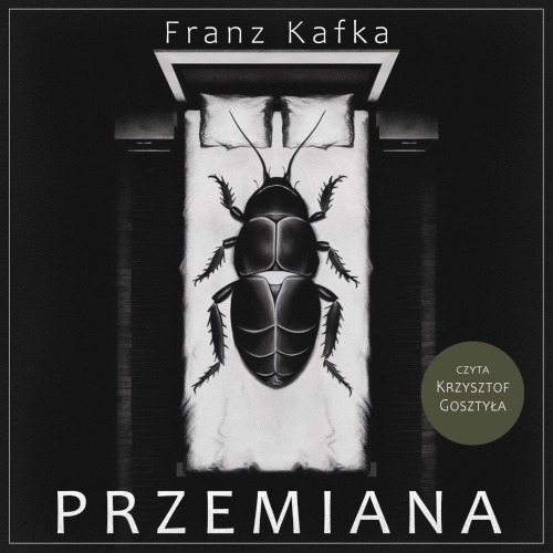 Kafka Franz - Przemiana