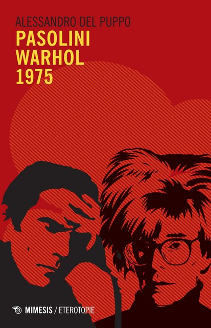 Alessandro Del Puppo – Pasolini Warhol 1975 (2020) Alessandro Del Puppo – Pasolini Warhol 1975 (2020)