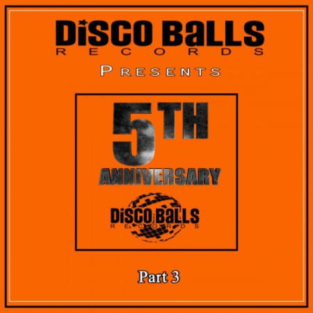 VA   Best Of 5 Years Of Disco Balls Records, Pt. 3 (2019)