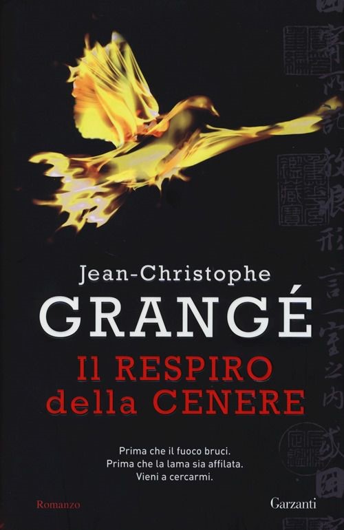 Jean-Christophe Grangé - Il respiro della cenere (2013)