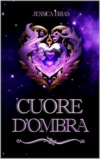 Jessica Erias - Cuore d'ombra (2023)